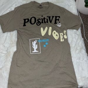 Positive vibes t shirt